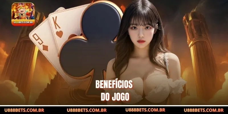 Benefícios do jogo