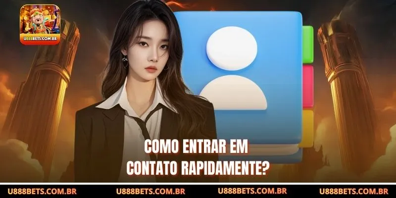 Como entrar em contato rapidamente?