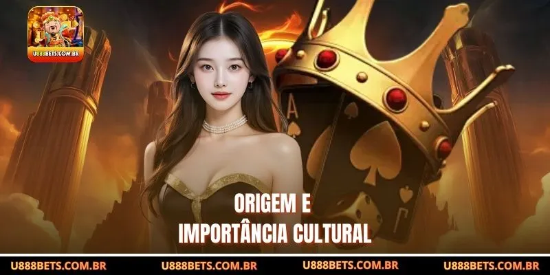 Origem e importância cultural