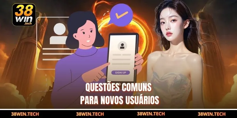 Questões comuns para novos usuários